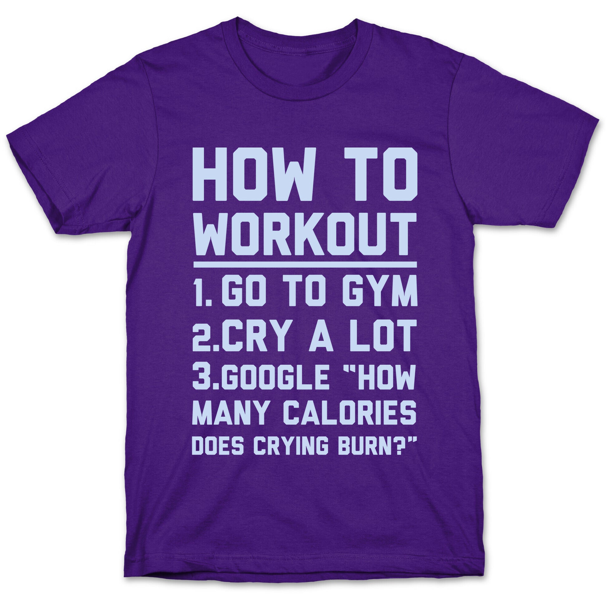 How To Workout T-Shirt