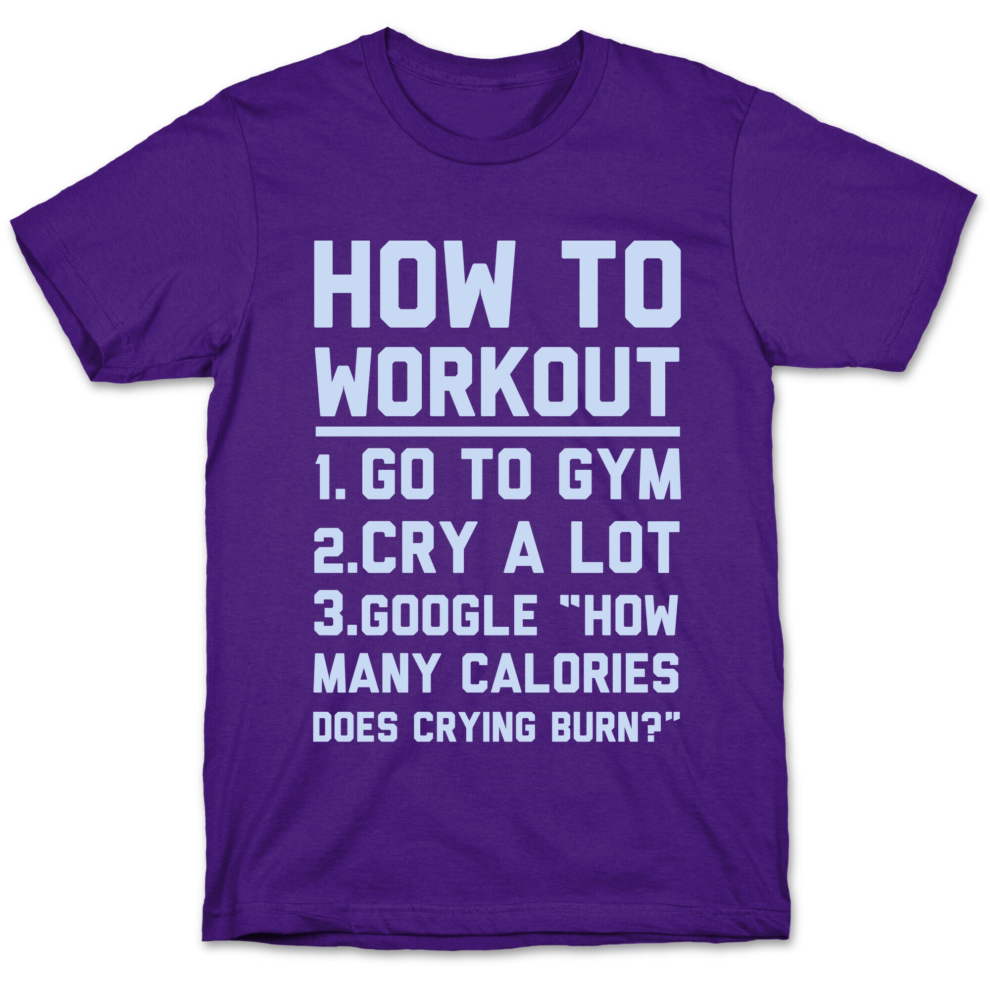 How To Workout T-Shirt