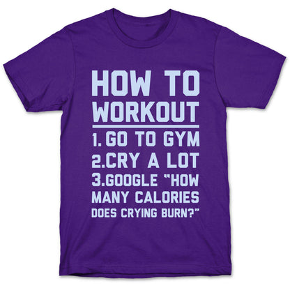 How To Workout T-Shirt