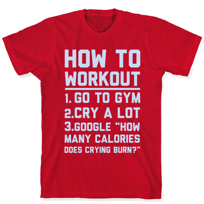 How To Workout T-Shirt