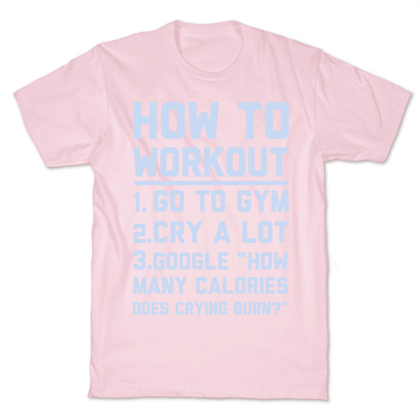 How To Workout T-Shirt