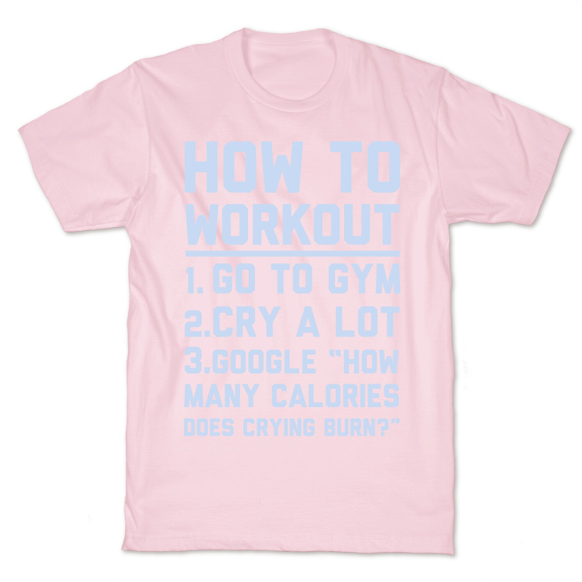 How To Workout T-Shirt