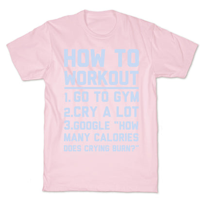 How To Workout T-Shirt
