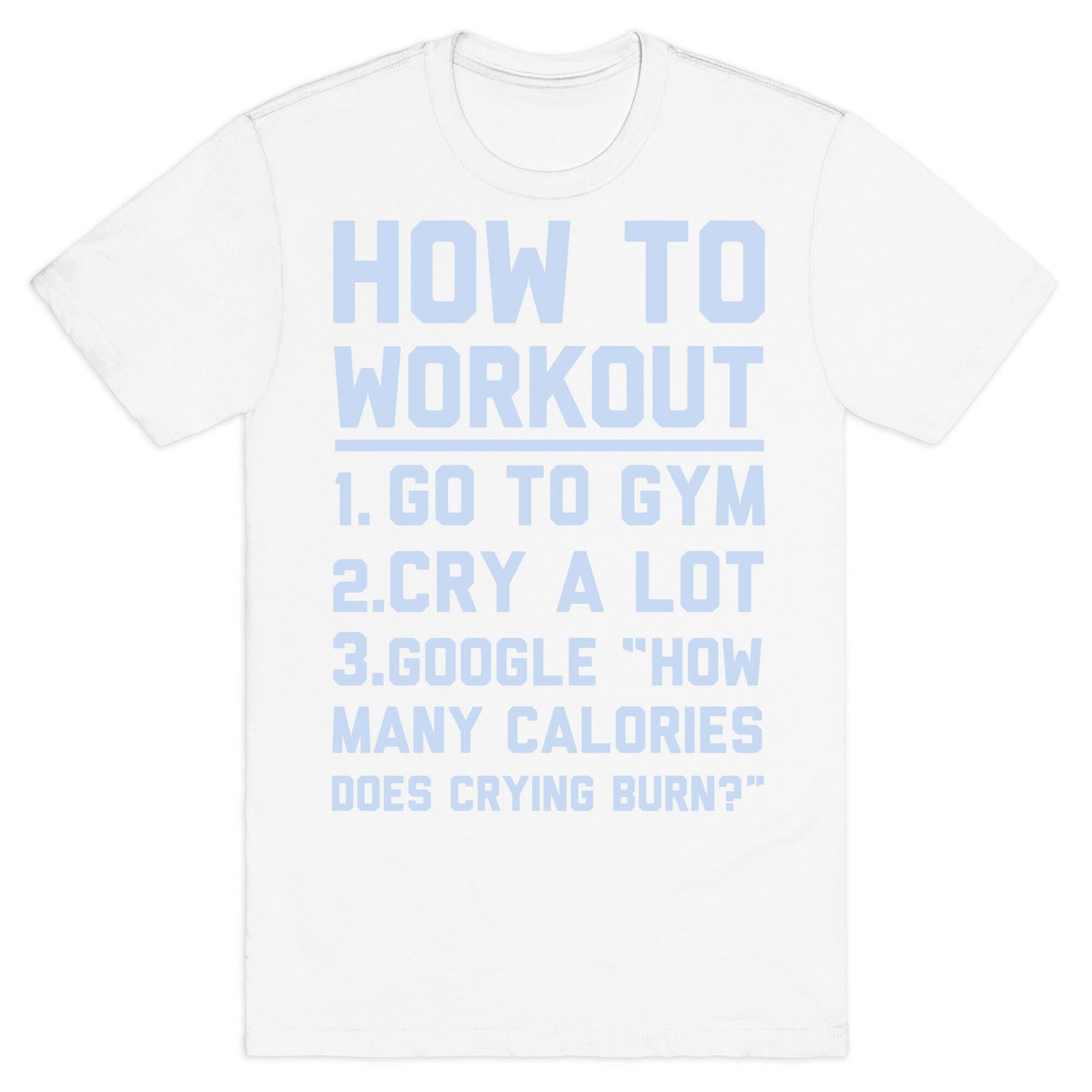 How To Workout T-Shirt