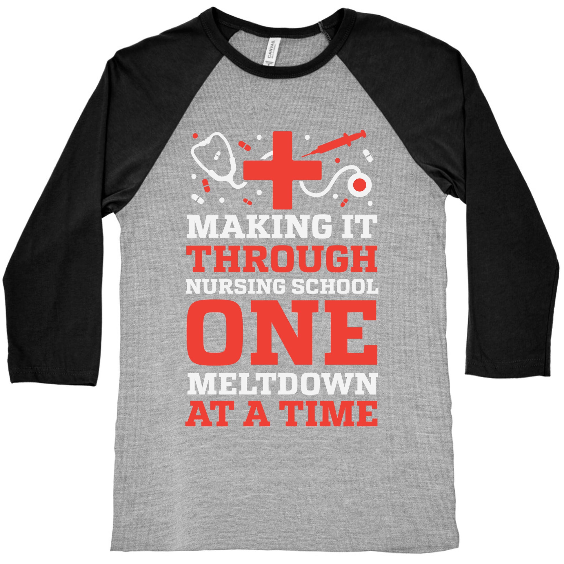 Making It Through Nursing School One Meltdown At A Time Baseball Tee