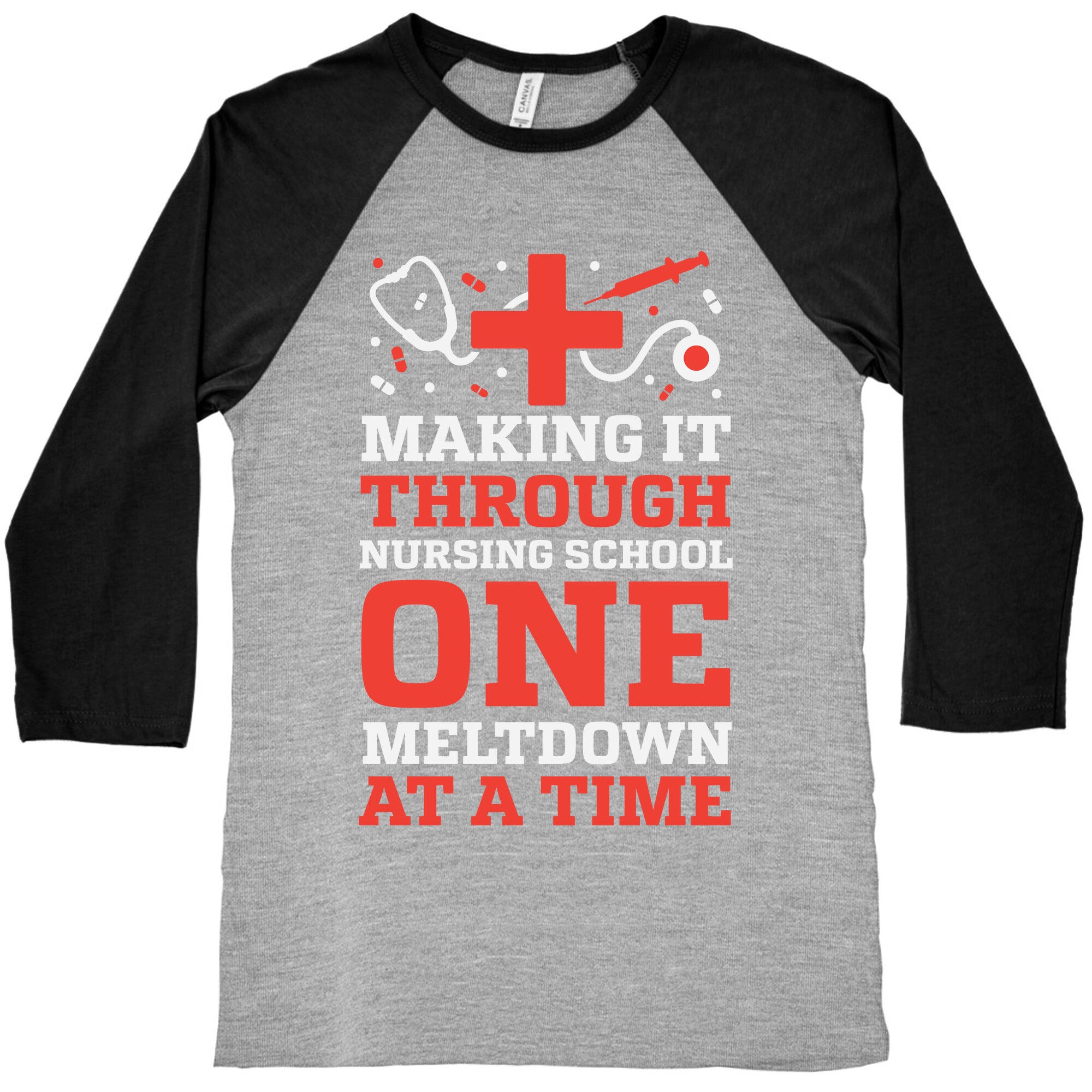 Making It Through Nursing School One Meltdown At A Time Baseball Tee