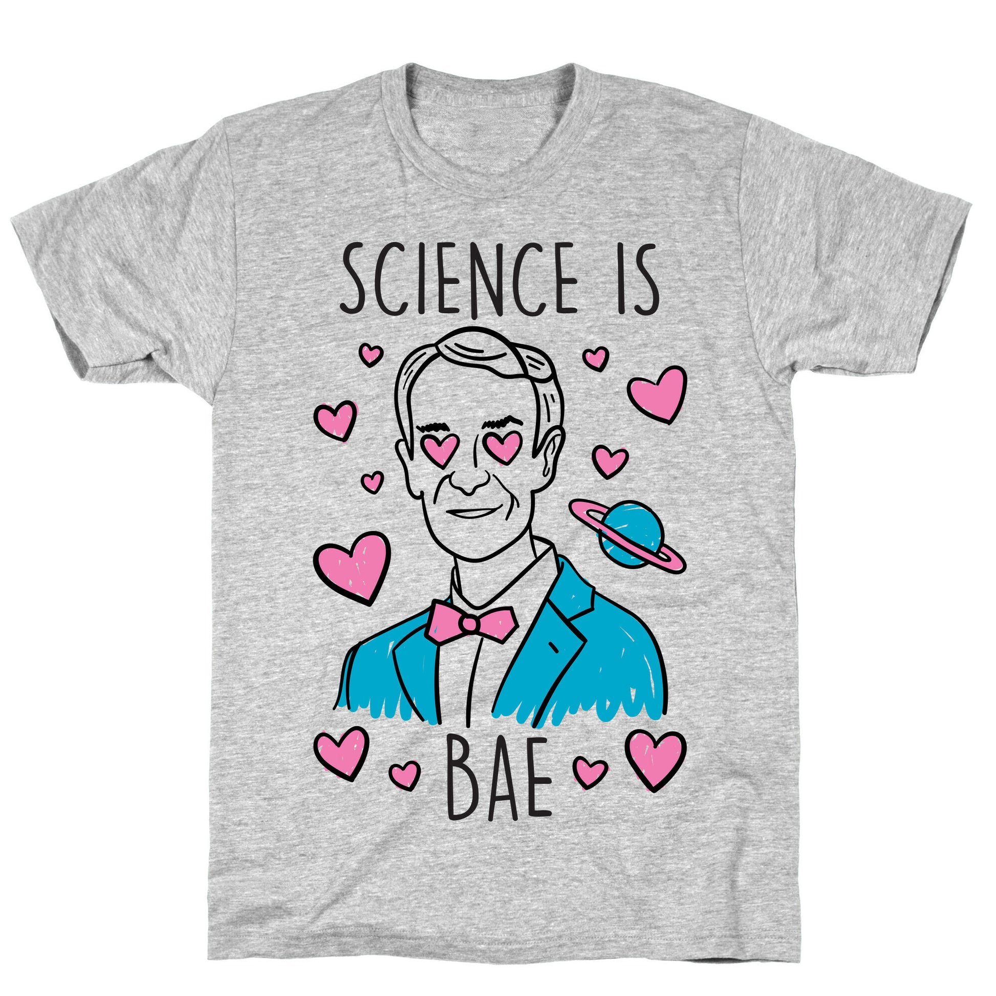 Science Is Bae T-Shirt