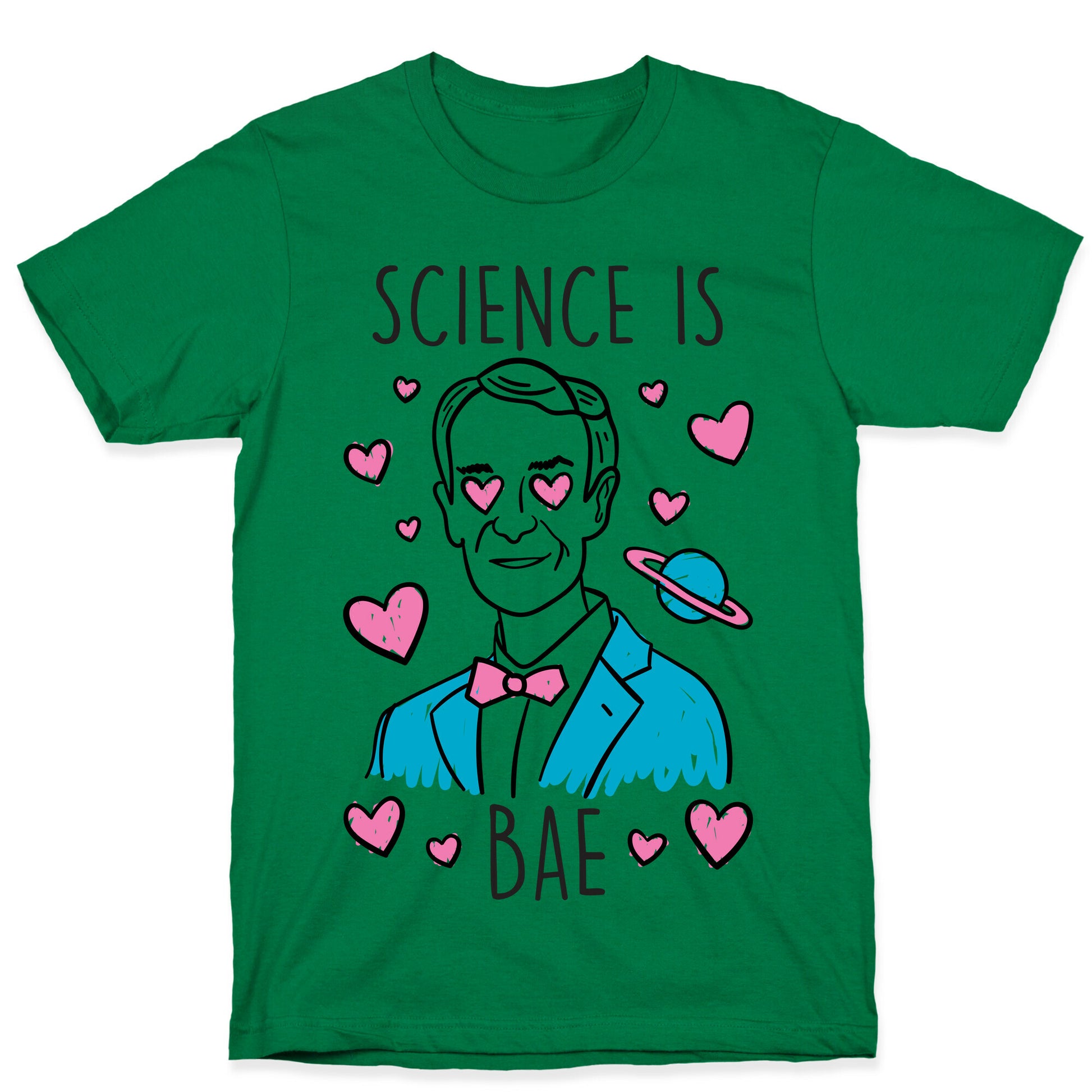 Science Is Bae T-Shirt