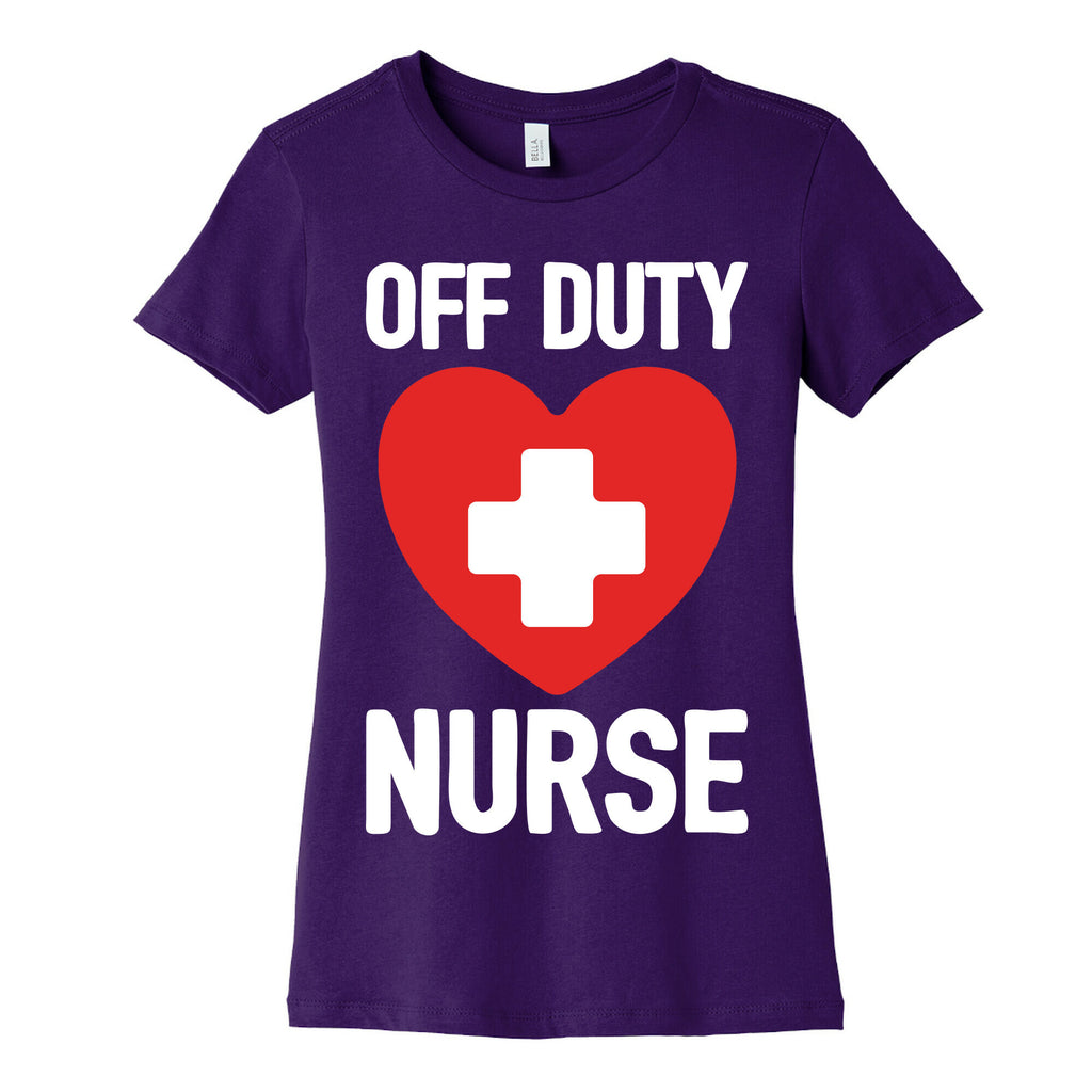 Off Duty Nurse Women's Cotton Tee