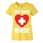 Off Duty Nurse Women's Cotton Tee