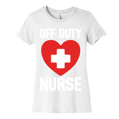 Off Duty Nurse Women's Cotton Tee