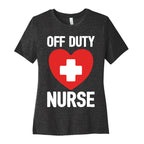 Off Duty Nurse Women's Cotton Tee