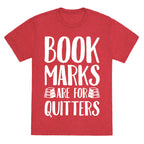 Bookmarks Are For Quitters Unisex Triblend Tee