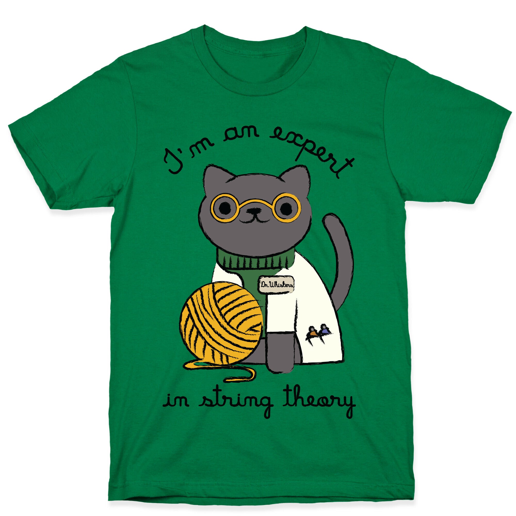 I'm An Expert In String Theory T-Shirt