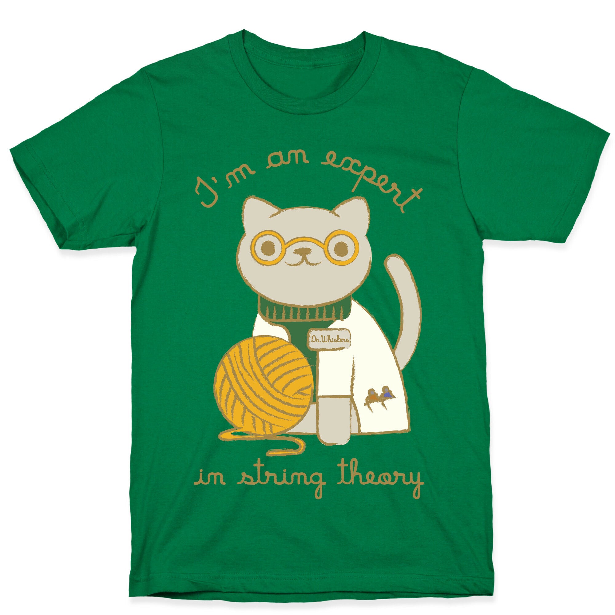 I'm An Expert In String Theory T-Shirt