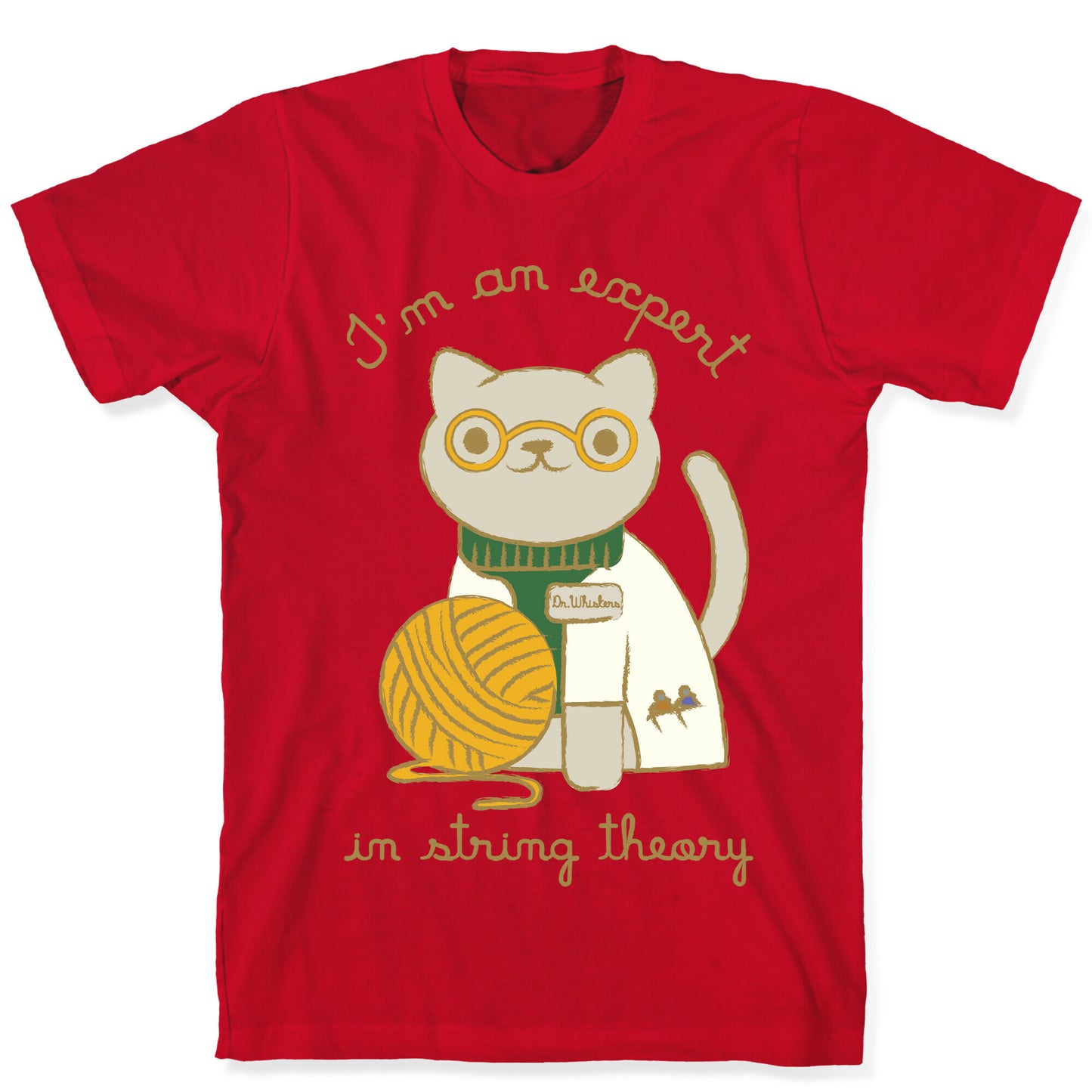 I'm An Expert In String Theory T-Shirt