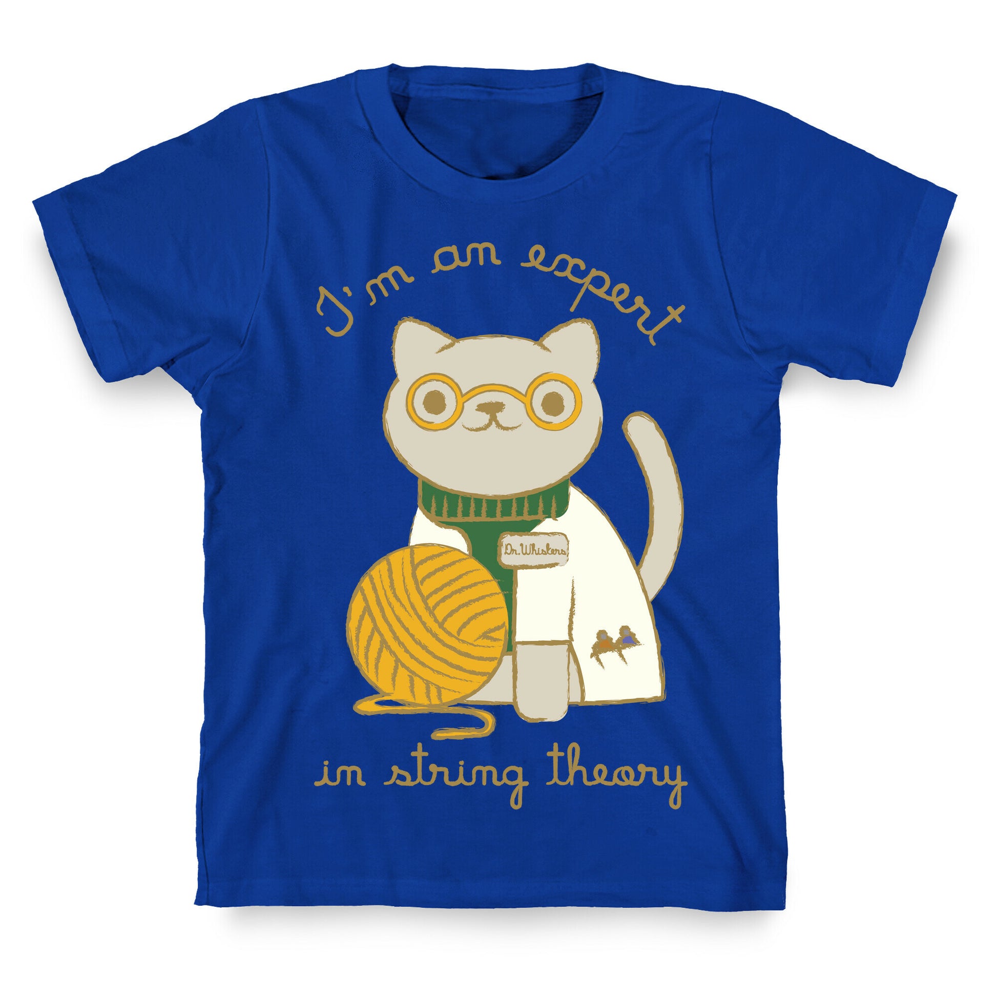 I'm An Expert In String Theory T-Shirt