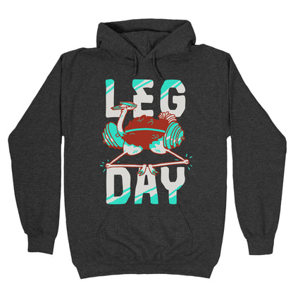 Leg Day Ostrich Hoodie
