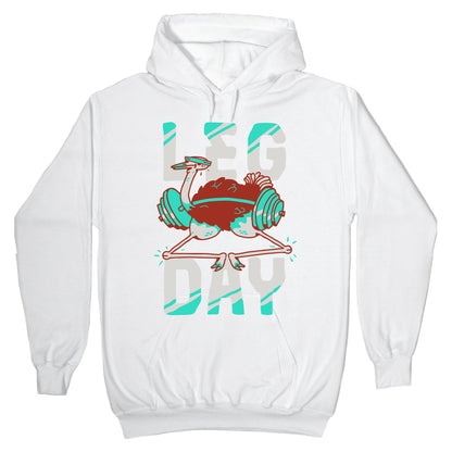 Leg Day Ostrich Hoodie