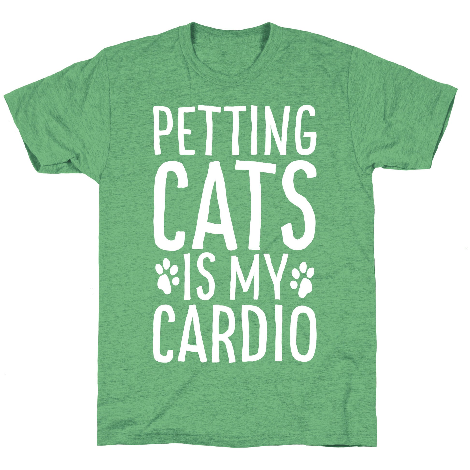 Petting Cats is My Cardio  Unisex Triblend Tee
