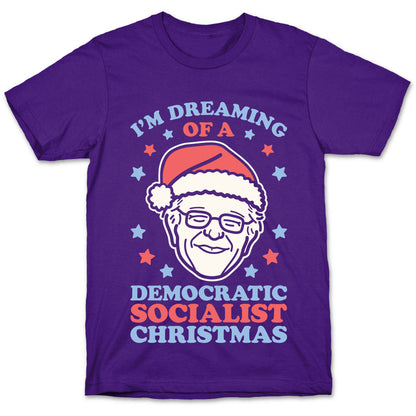 I'm Dreaming Of A Democratic Socialist Christmas T-Shirt