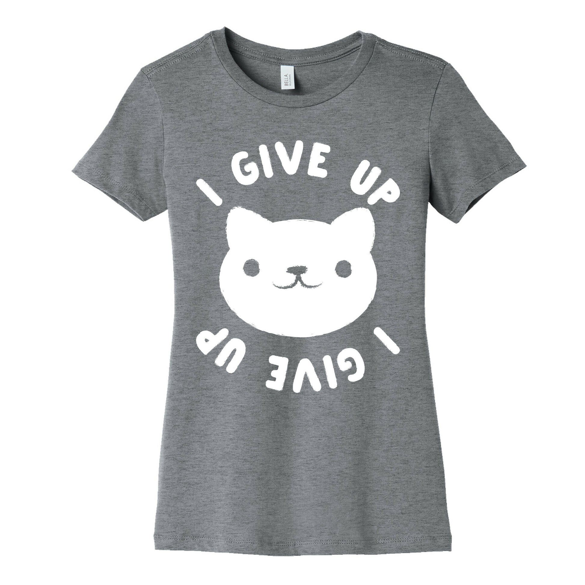 I Give Up Cat Women's Cotton Tee