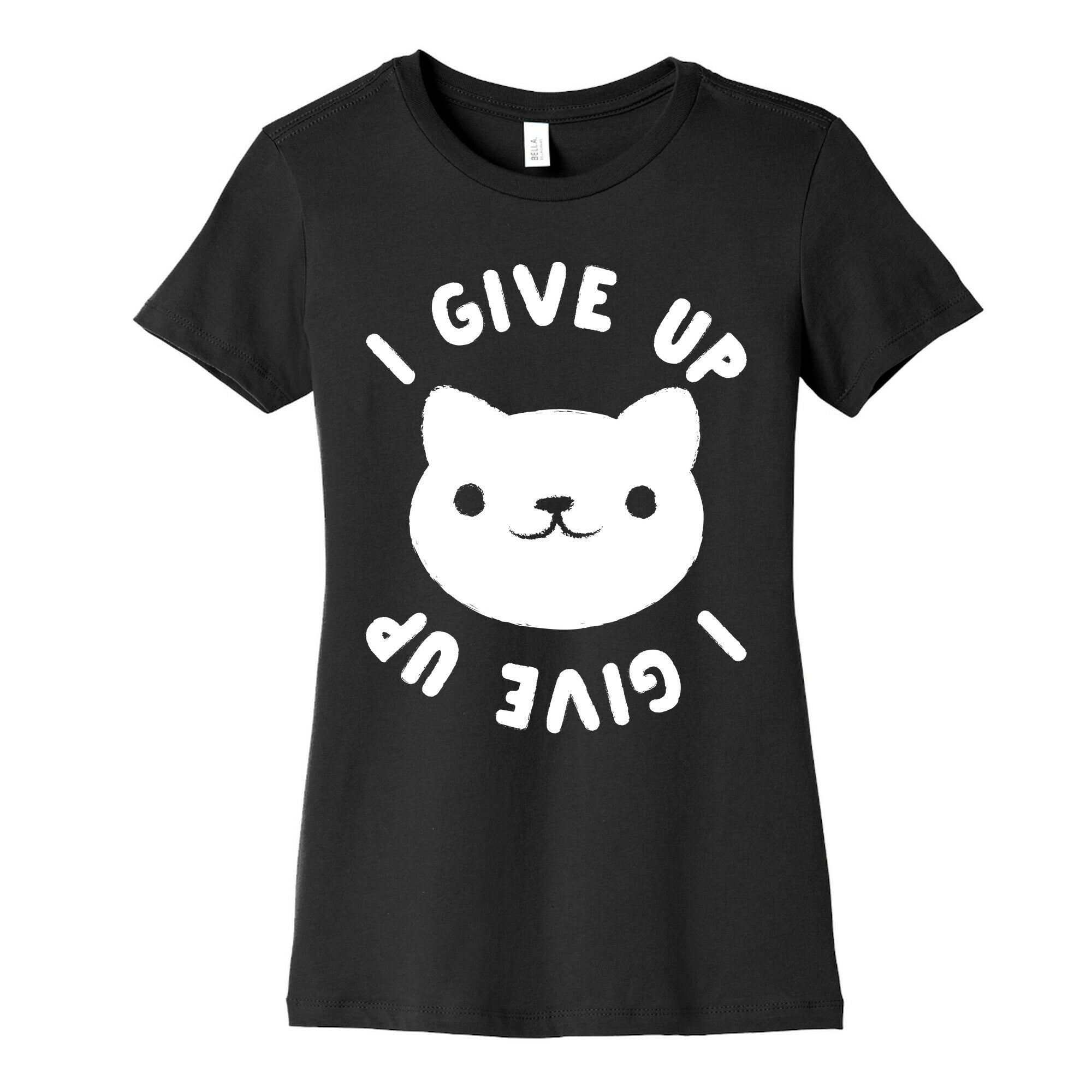 I Give Up Cat Women's Cotton Tee