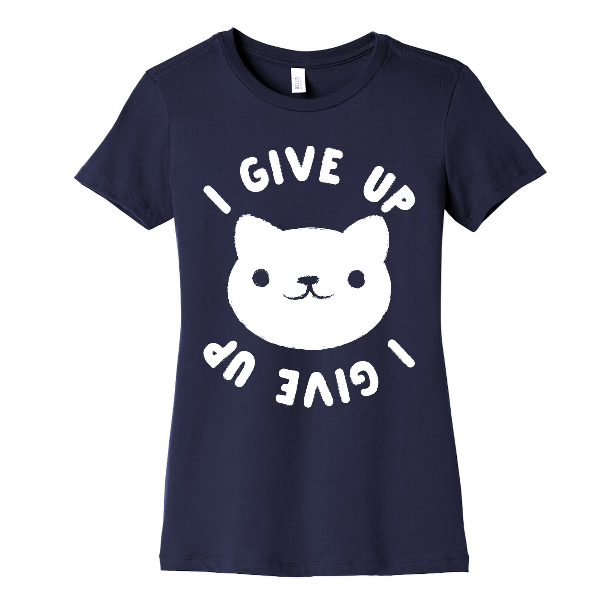 I Give Up Cat Women's Cotton Tee