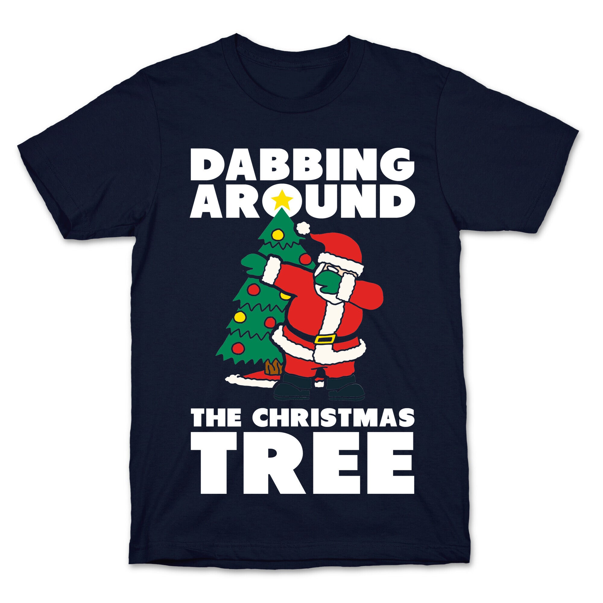 Dabbing Around The Christmas Tree T-Shirt