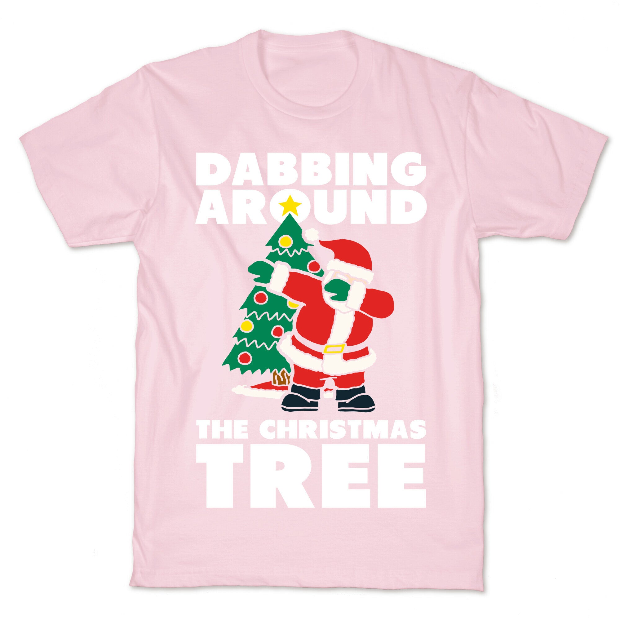 Dabbing Around The Christmas Tree T-Shirt