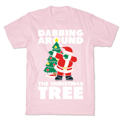 Dabbing Around The Christmas Tree T-Shirt