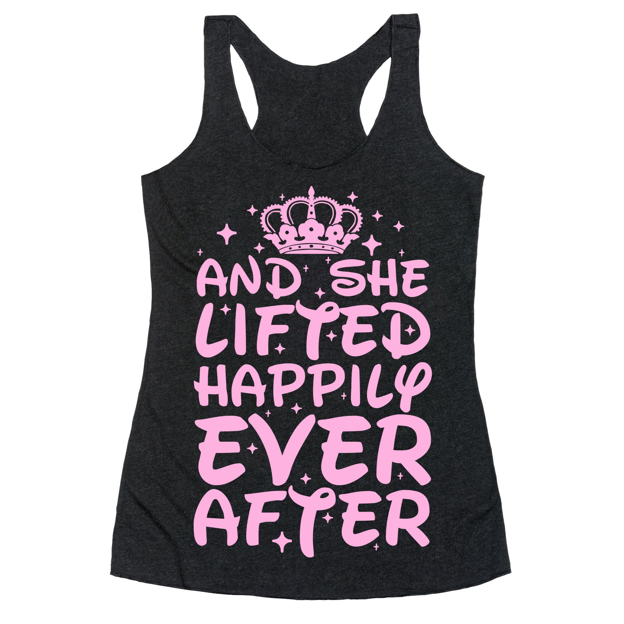 And She Lifted Happily Ever After Racerback Tank