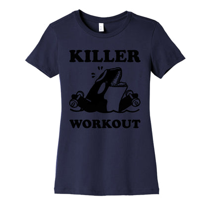 Killer Workout (Orca) Women's Cotton Tee