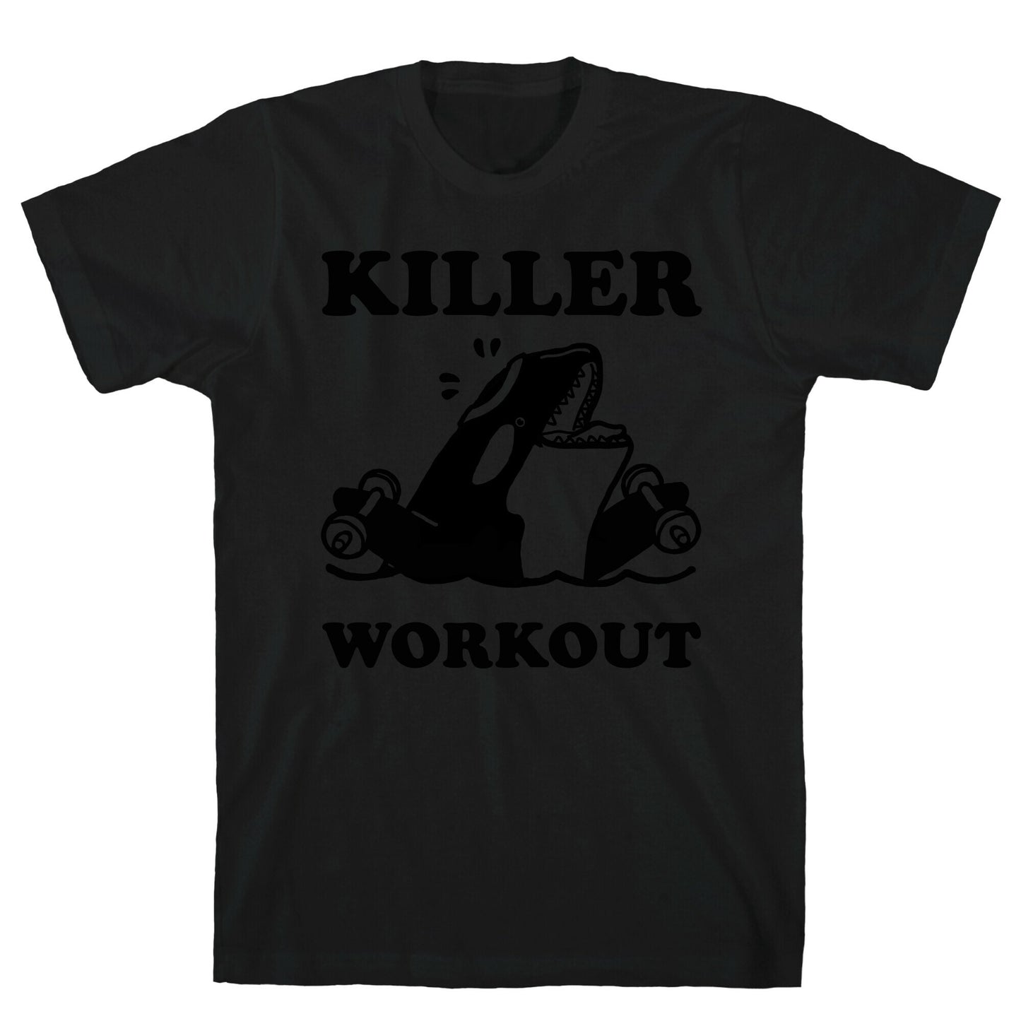 Killer Workout (Orca) T-Shirt