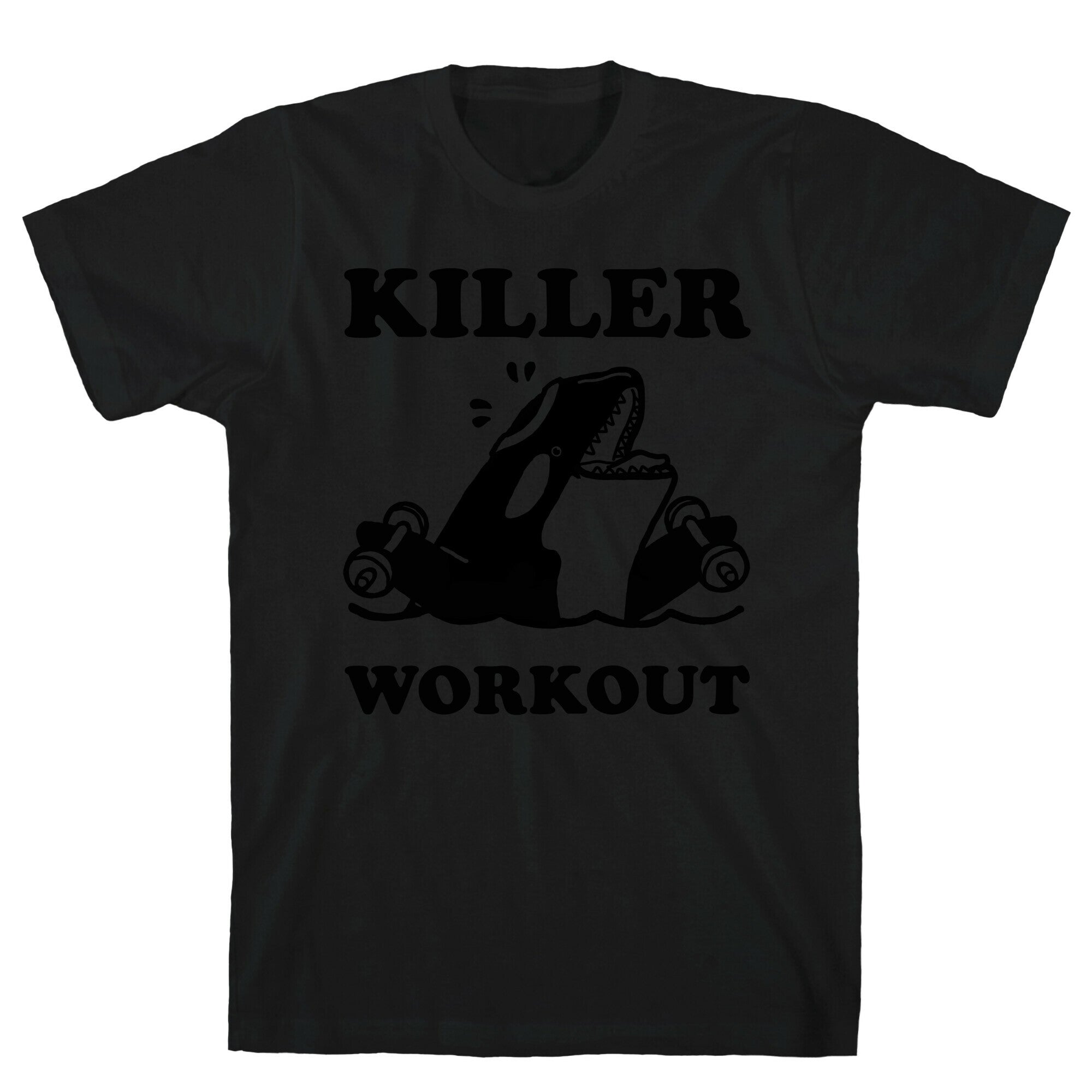 Killer Workout (Orca) T-Shirt