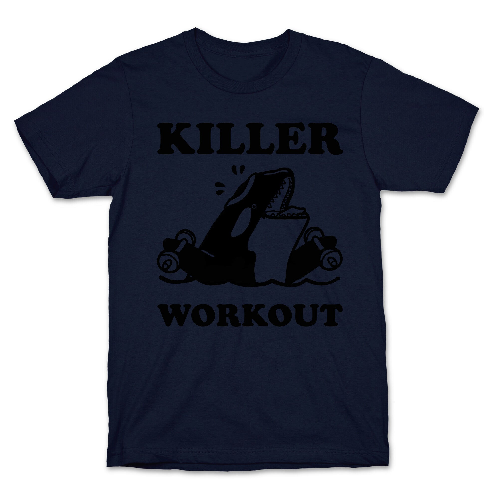 Killer Workout (Orca) T-Shirt