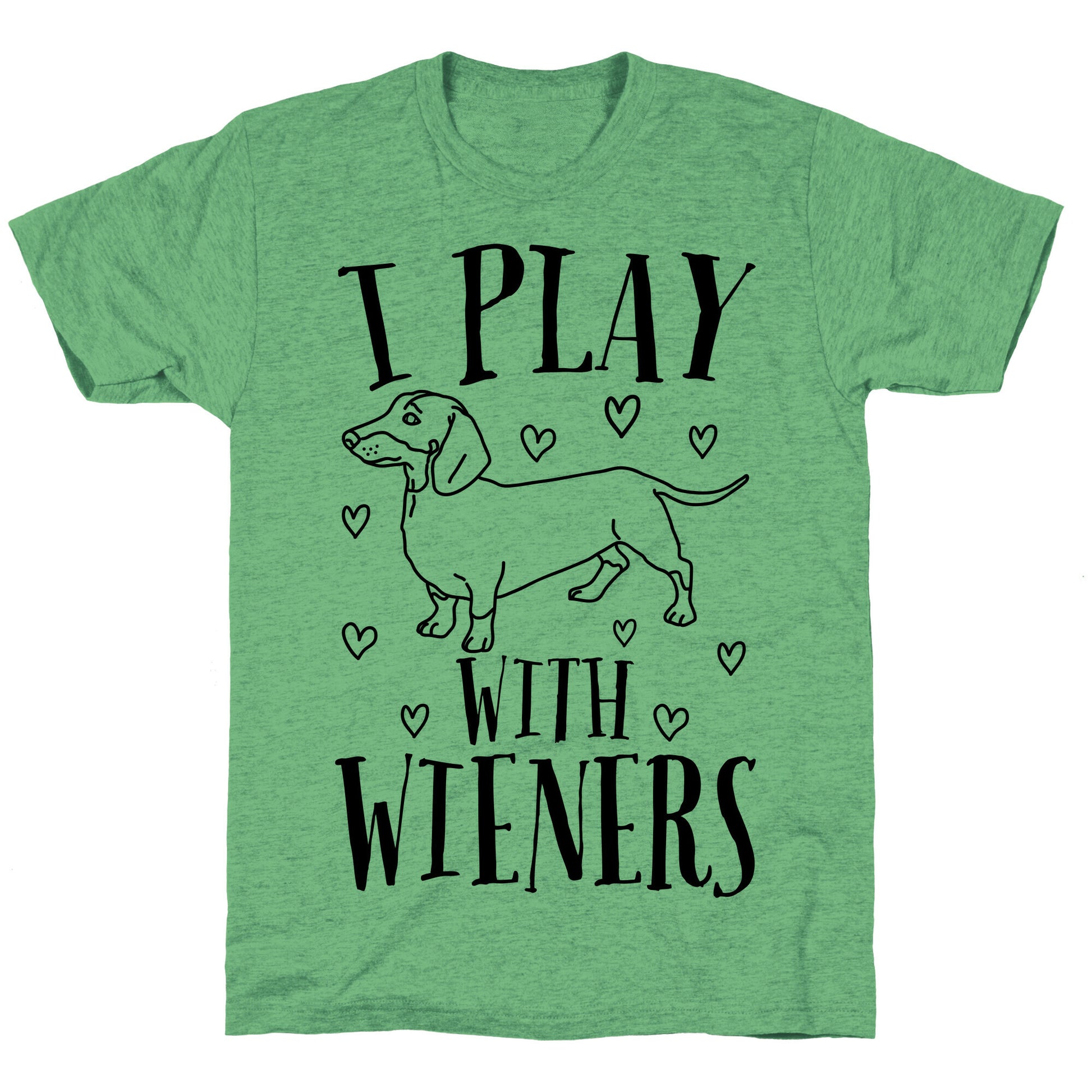 I Play With Wieners  Unisex Triblend Tee