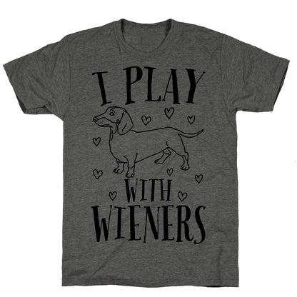 I Play With Wieners  Unisex Triblend Tee