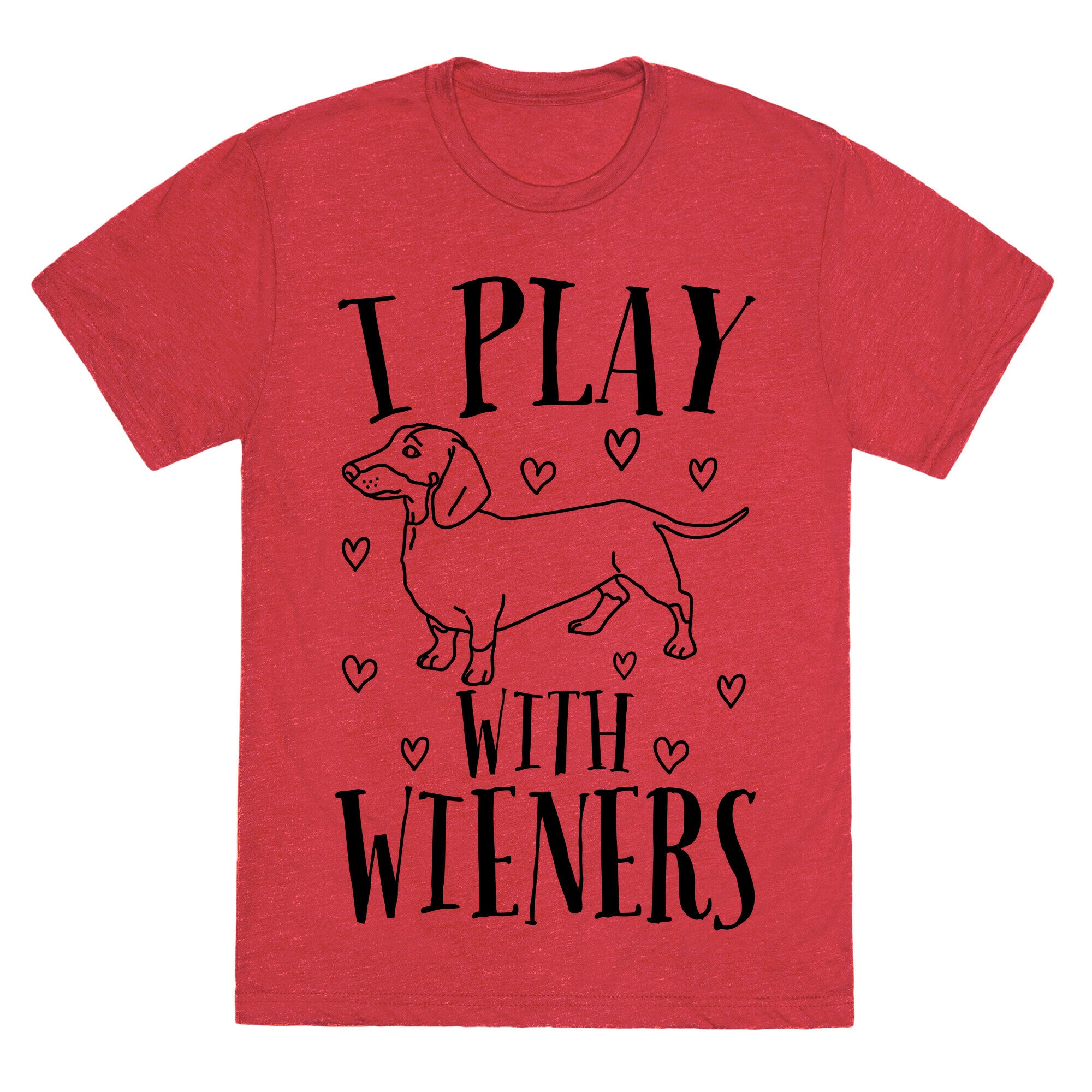 I Play With Wieners  Unisex Triblend Tee
