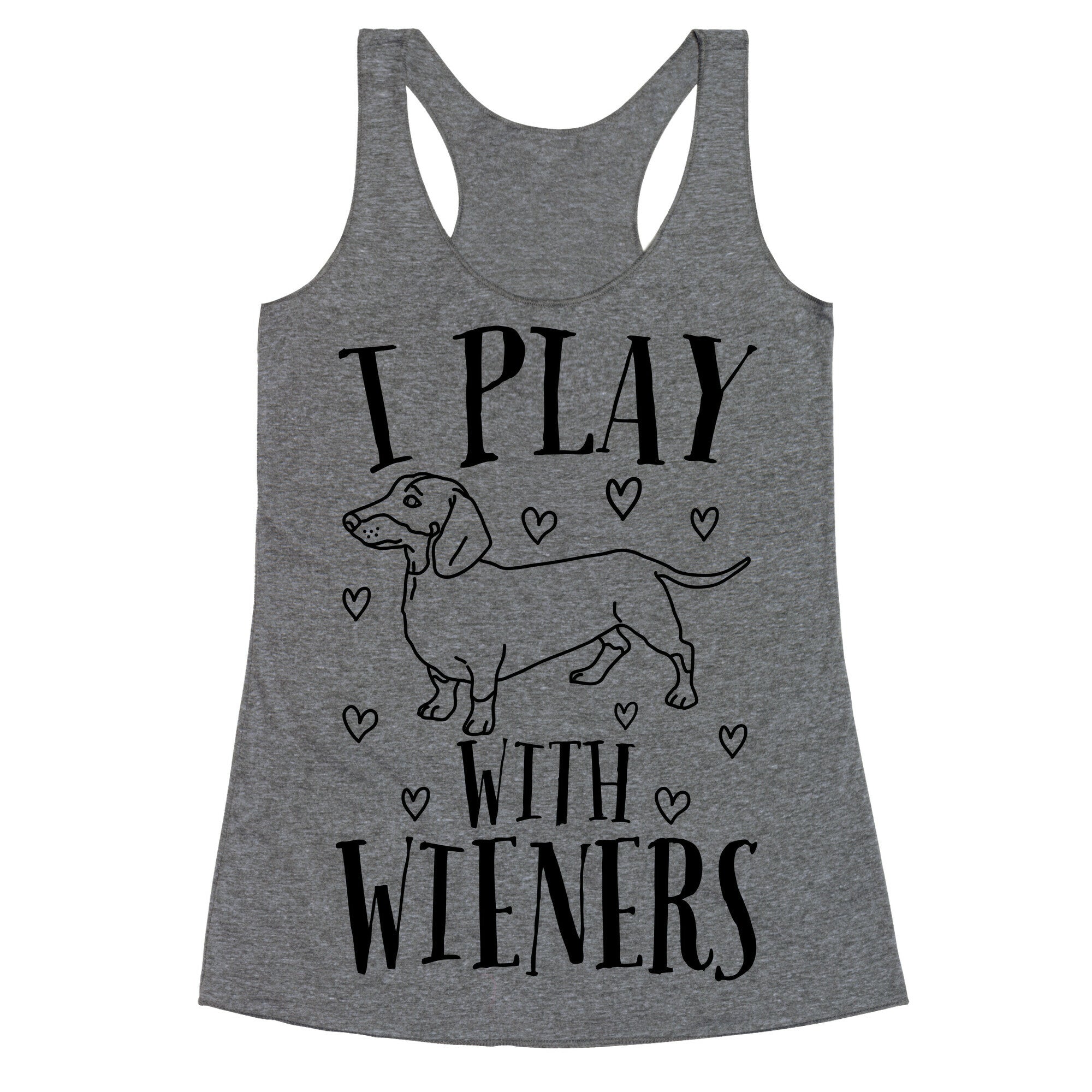 I Play With Wieners  Racerback Tank
