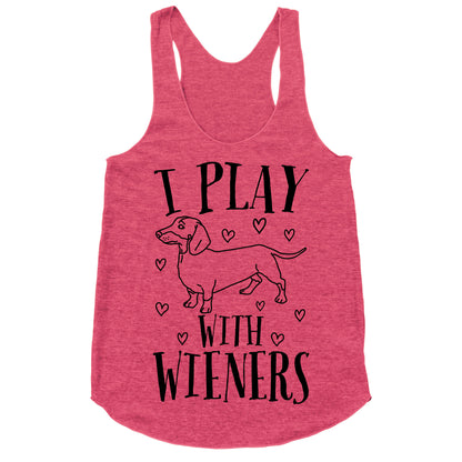 I Play With Wieners  Racerback Tank