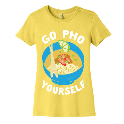 Go Pho Yourself Women's Cotton Tee