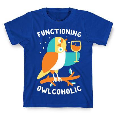 Functioning Owlcoholic T-Shirt