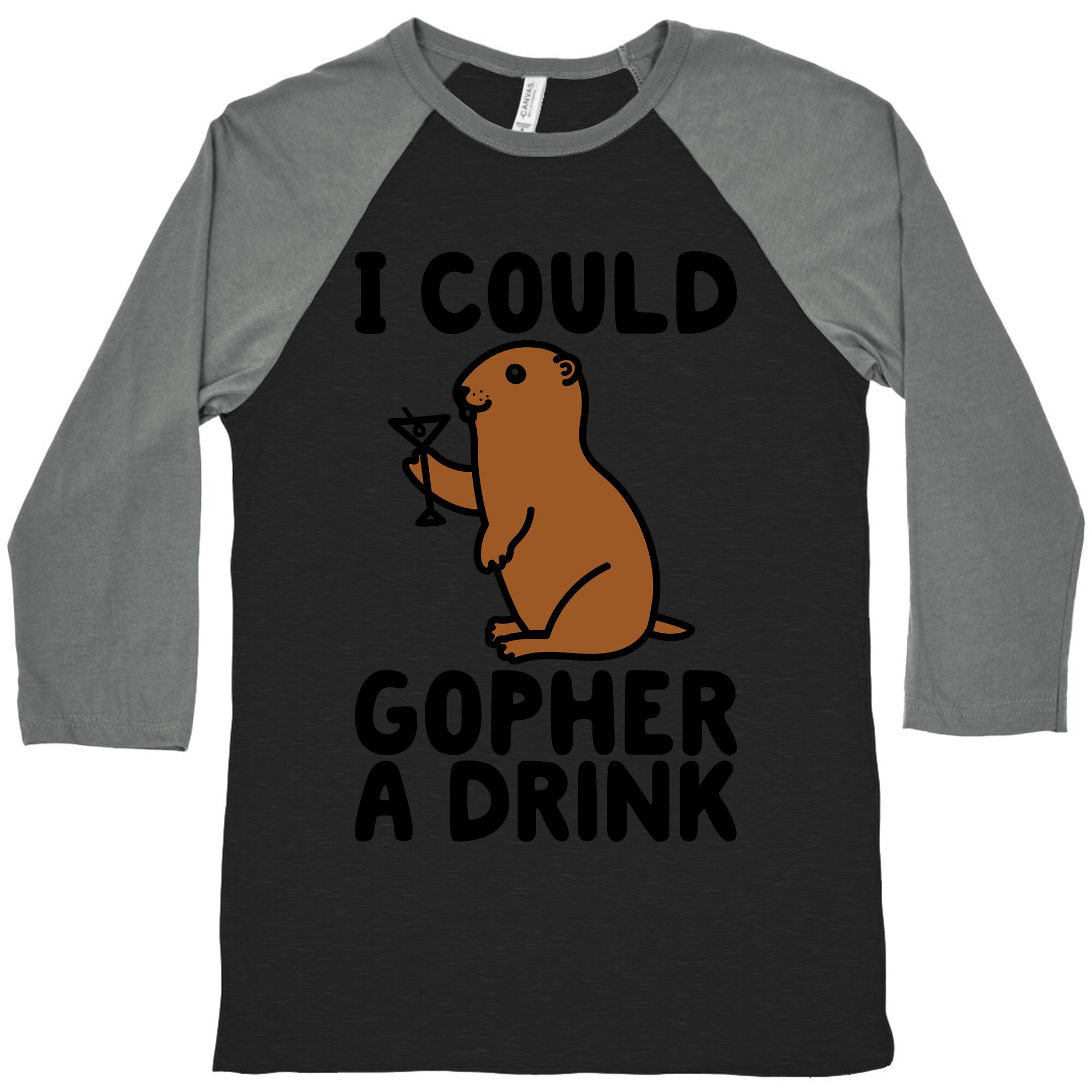 I Could Gopher A Drink Baseball Tee