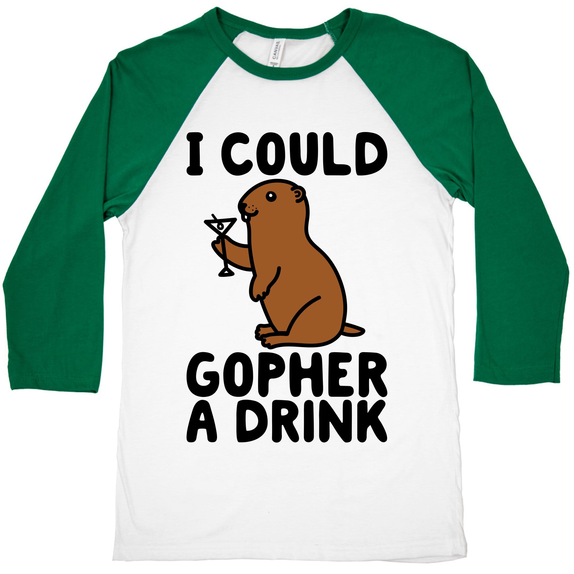 I Could Gopher A Drink Baseball Tee