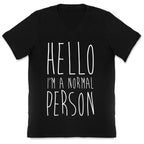 Hello, I'm A Normal Person V-Neck