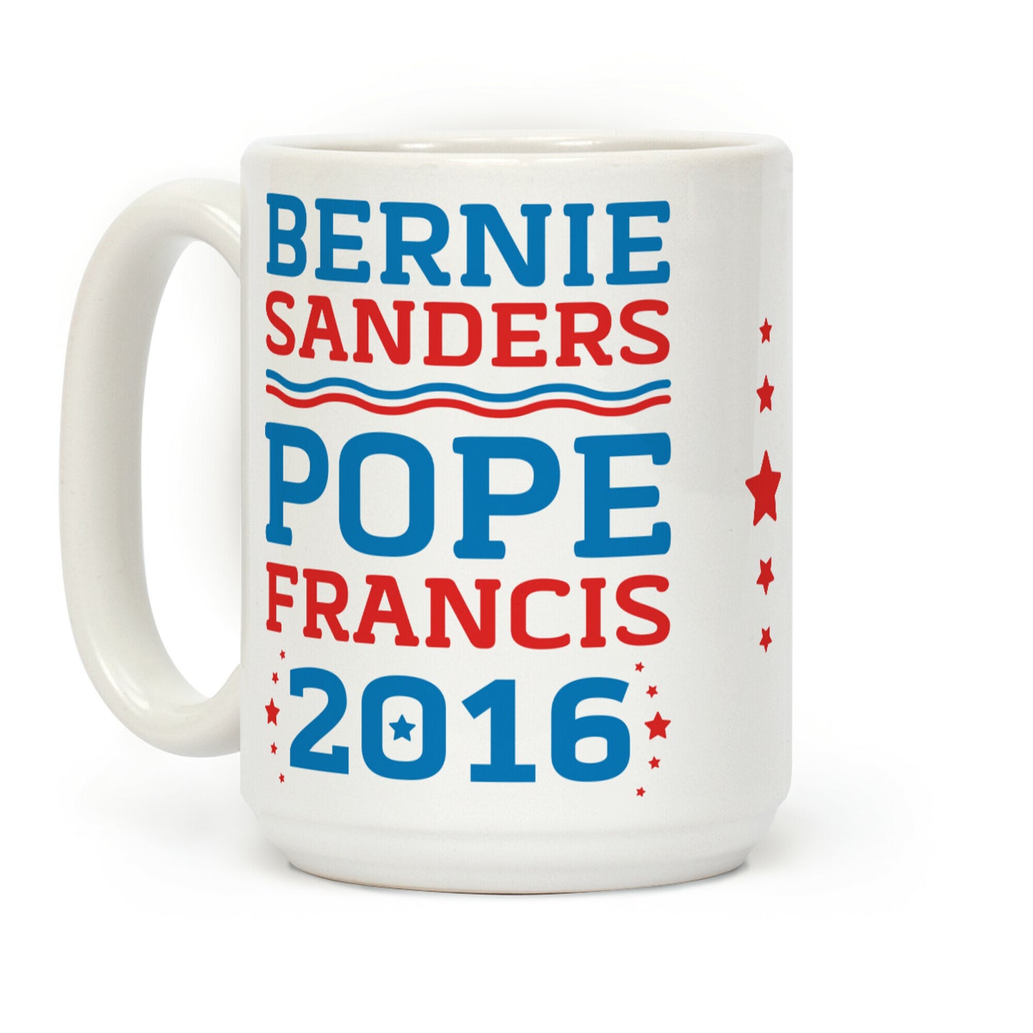 Bernie Sanders / Pope Francis 2016 Coffee Mug
