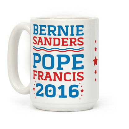 Bernie Sanders / Pope Francis 2016 Coffee Mug