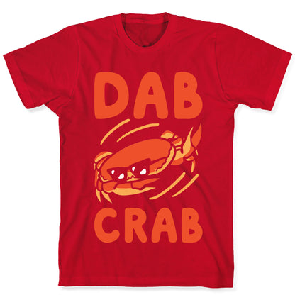 Dab Crab T-Shirt