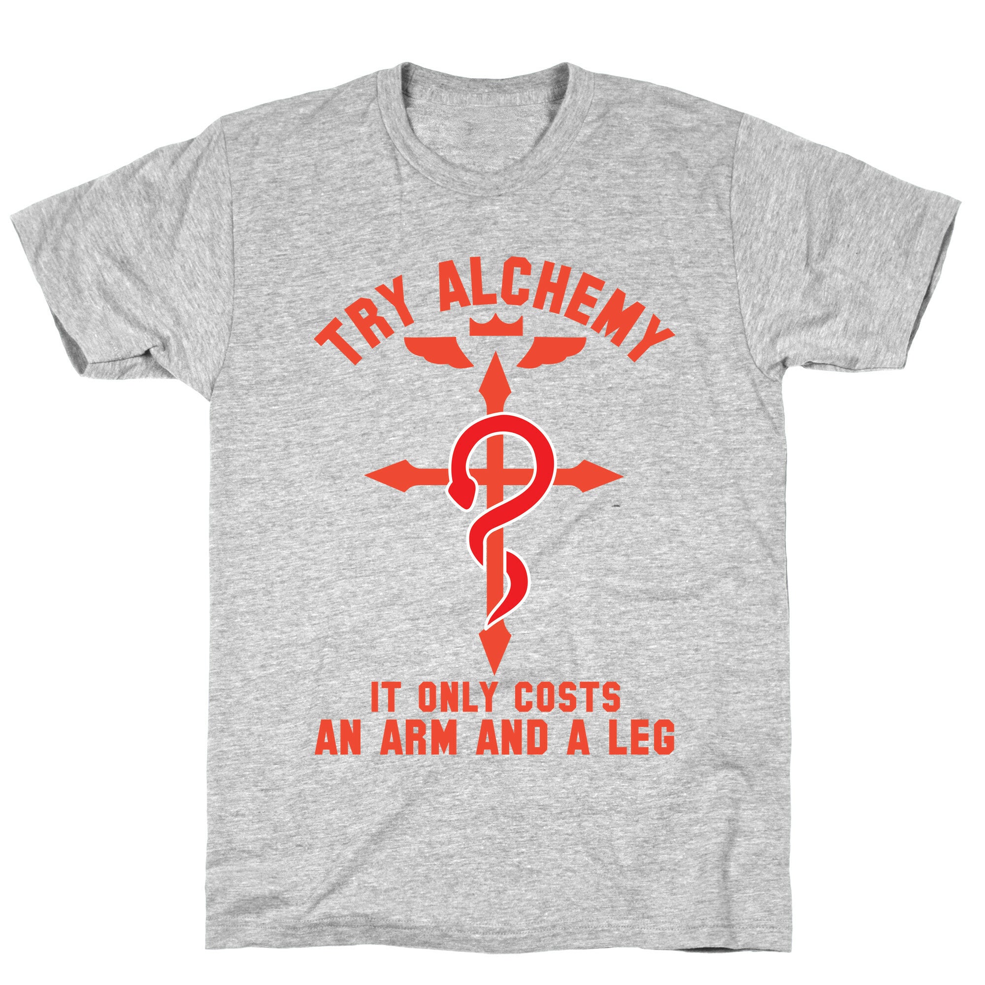 Alchemy It Only Costs an Arm and a Leg T-Shirt